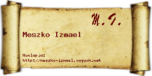 Meszko Izmael névjegykártya